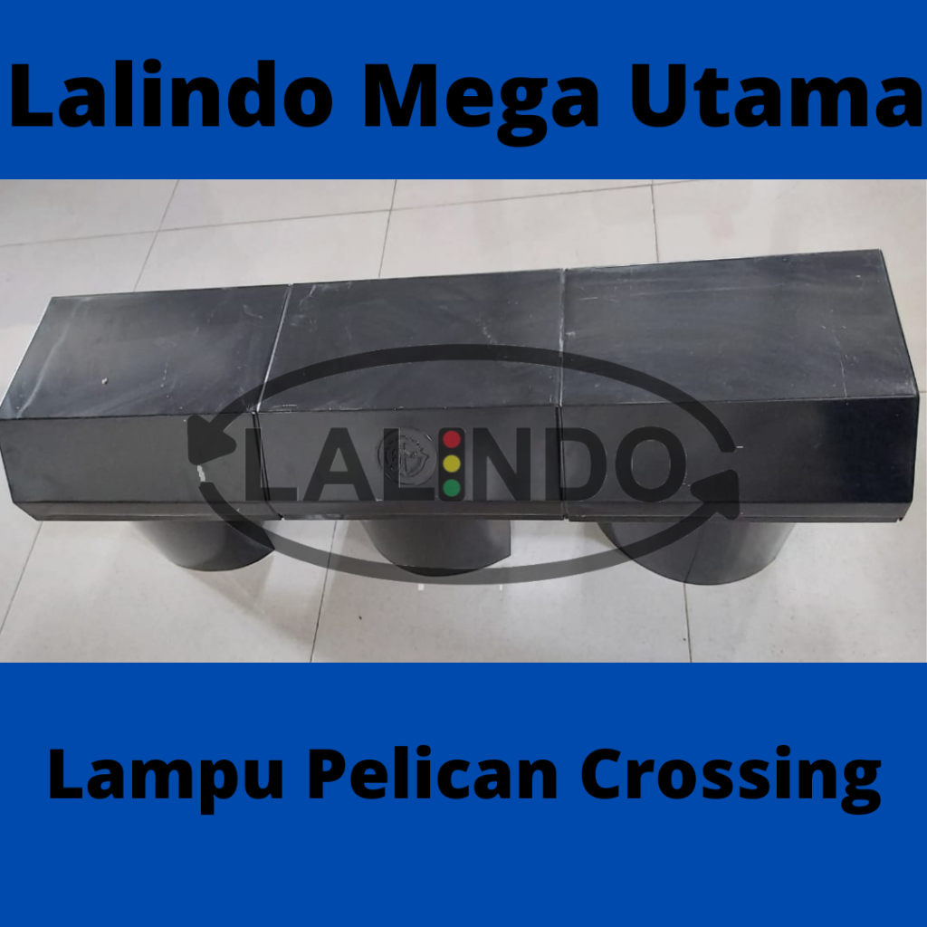 Produksi Dan Jual Lampu Pelican Crossing Atau Lampu Pedestrian | Lampe Penyebrangan Pejalan Kaki